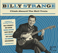 Billy Strange: Climb Aboard The Hell Train - COMPACT DISCS