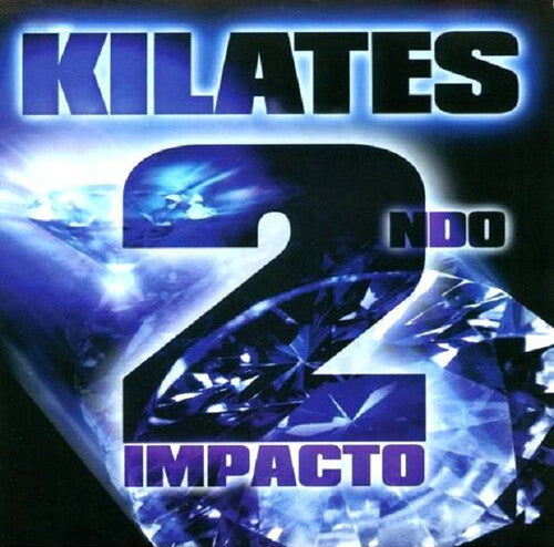 Kilates: 2ndo Impacto - CD
