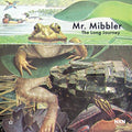 Mr. Mibbler: Long Journey - COMPACT DISCS