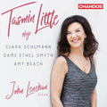 Beach / Little / Schumann: Tasmin Little Plays Clara Schumann & Amy Beach { CD }