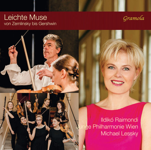 Dostal / Raimondi / Junge Philharmonie Wien: Leichte Muse Von Zemlinsky Bis Gershwin { CD }