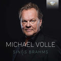 Brahms / Volle: Michael Volle Sings Brahms { CD }