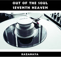 Kazahaya: Out Of The Soul / Seventh Heaven - 7-INCH SINGLE