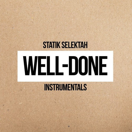 Statik Selektah: Well Done Instrumentals [ Vinyl ]