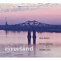 Brace, Eric / Cooper, Peter / Jutz, Thomm: Riverland { CD }