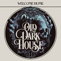 Old Dark House: Welcome Home [ Vinyl ]