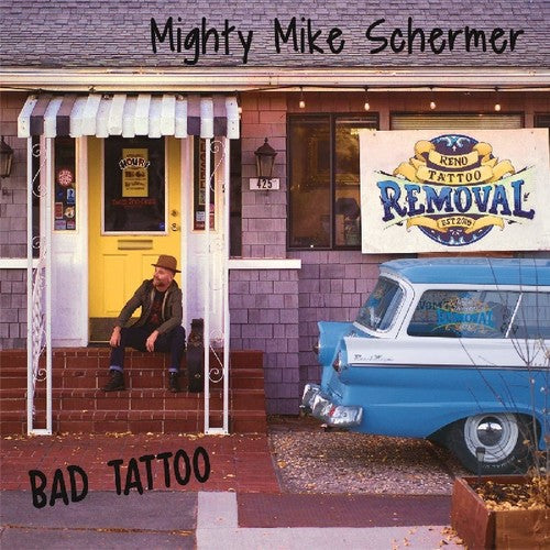 Mighty Mike Schermer: Bad Tattoo - COMPACT DISCS