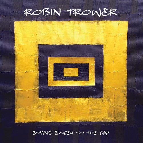 Robin Trower: Coming Closer To The Day { CD }