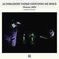 Alterazioni Video / Giovanni De Dona: Photons [ Vinyl ]