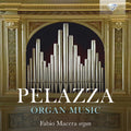 Pelazza / Macera: Organ Music { CD }