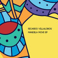 Ricardo Villalobos: Mandela Move [ Vinyl ]