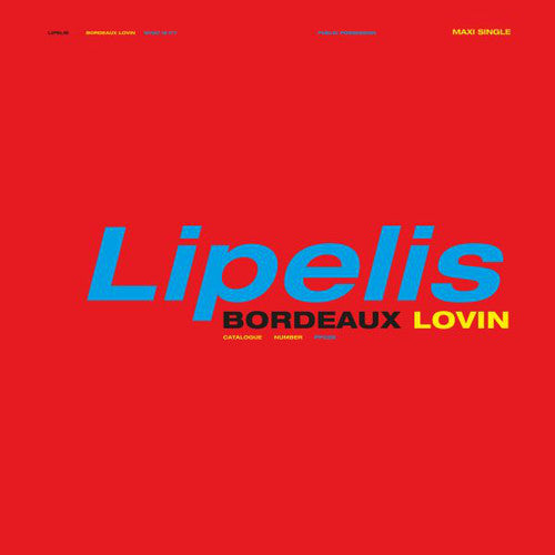 Lipelis: Bordeaux Lovin [ Vinyl ]