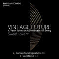 Vintage Future & Johnson, Vann & Syndicate of Swing: Sweet Love [ Vinyl ]