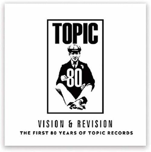Vision & Revision: First 80 Years Of Topic Records [ Vinyl ]