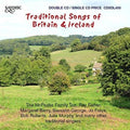 Various Artists: Traditional Songs of Britain & Ireland { CD }
