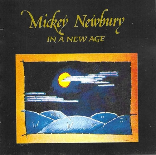 Mickey Newbury: In A New Age { CD }