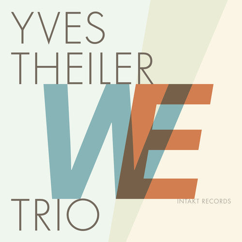 Theiler / Yves Theiler Trio: We - COMPACT DISCS