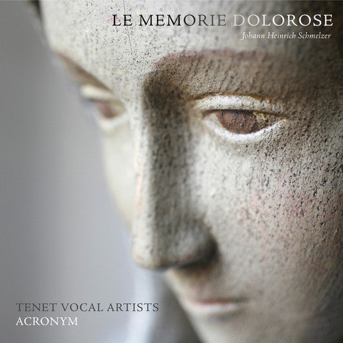 Schmelzer / Tenet Vocal Artists: Memorie Dolorose { CD }