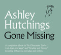 Ashley Hutching: Gone Missing { CD }