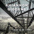Rhiannon Giddens: there is no Other { CD }