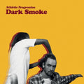 Athletic Progression: Dark Smoke [ Vinyl ]