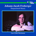Lars Ulrik Mortensen: Harpsichord Music { CD }
