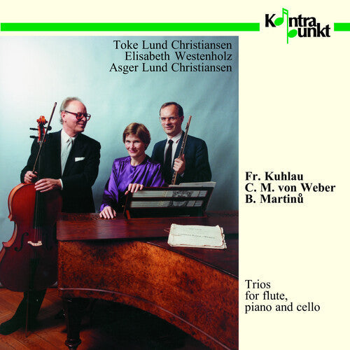 Kuhlau / Christiansen / Westenholz: Flute, Piano, Cello Trios { CD }