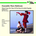 Mare Balticumens Ensemble: Swedish Flagship Music { CD }
