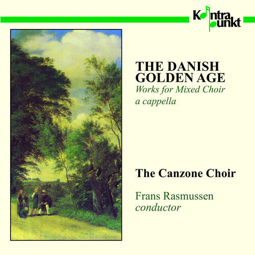 Canzone Vocal Ensemble: Danish Golden Age { CD }