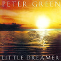 Peter Green: Little Dreamer - COMPACT DISCS