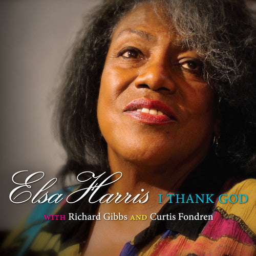 Elsa Harris: I Thank God { CD }