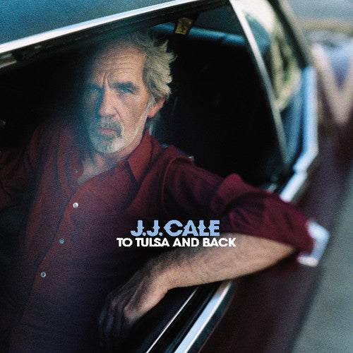 J.J. Cale: To Tulsa & Back - VINYL