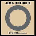 Buddy & Julie Miller: I'm Gonna Make You Love Me / Can't Cry Hard Enough - 7-INCH SINGLE