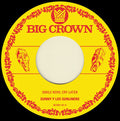 Sunny & the Sunliners: Smile Now Cry Later / I Only Have Eyes For You - 7-INCH SINGLE