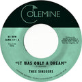 Thee Sinseers: It Was Only A Dream - 7-INCH SINGLE
