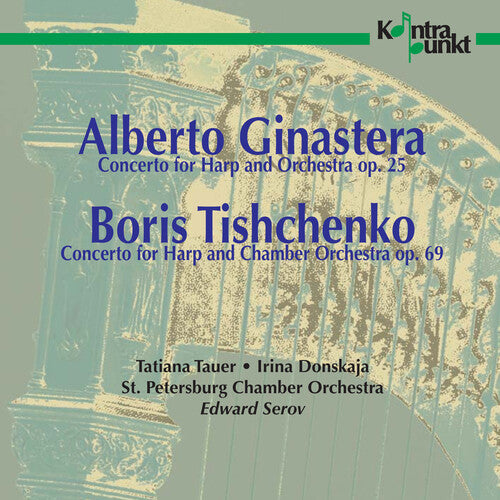 Ginastera / Tishchenko / Tauer / Donskaja: Harp Concertos { CD }