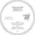 Times Are Ruff & Siggatunez: 3Rdtothe6Thfloor [ Vinyl ]