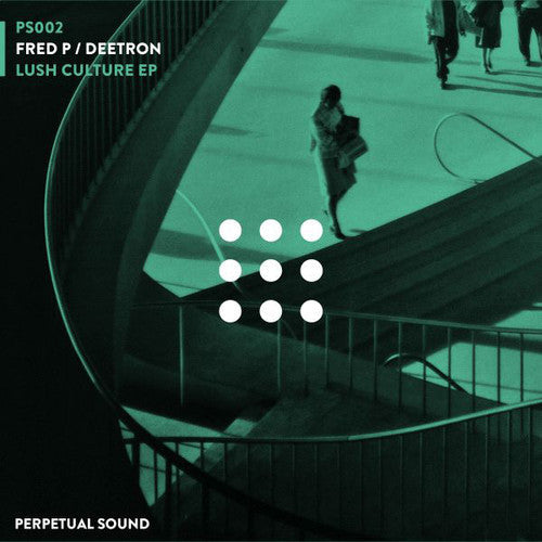 Fred P / Deetron: Lush Culture [ Vinyl ]