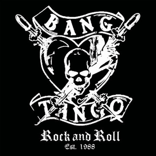 Bang Tango: Rock And Roll Est. 1988 - CD