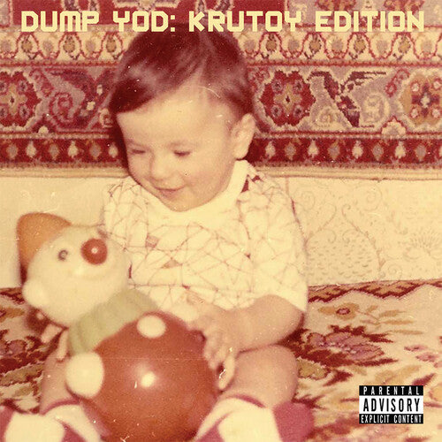 Your Old Droog: Dump Yod: Krutoy Edition { CD }