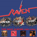 Raven: Over The Top! Neat Years 1981-1984 - CD