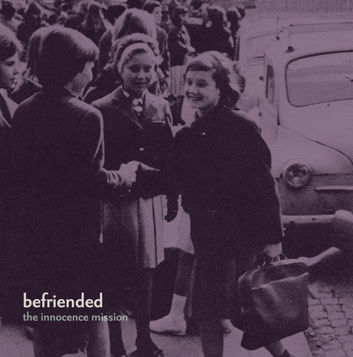 The Innocence Mission: Befriended - VINYL