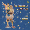 El Michels Affair: Yeti Season - VINYL