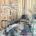 Manuel Zurria: Bernhard Lang: Flute & Bass - COMPACT DISCS