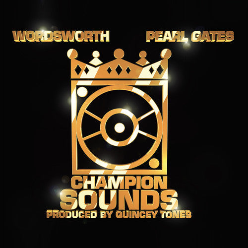 Wordsworth / Pearl Gates: Champion Sounds { CD }