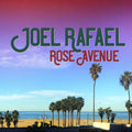 Joel Rafael: Rose Avenue { CD }