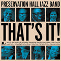 Preservation Hall Jazz Band: That's It - VINYL