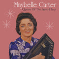 Maybelle Carter: Queen Of The Auto-Harp { CD }