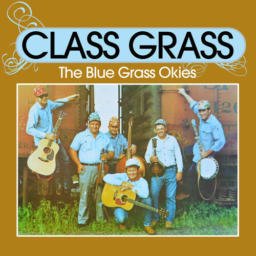 Blue Grass Okies: Class Grass { CD }