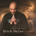 Chris Walker: We're In This Love Together (MQA-CD) - CD